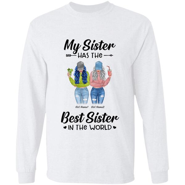 My Sister Has The Best Sister - Friends personalized T-Shirt TS-GH112