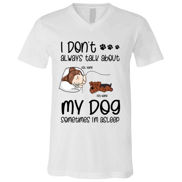 I don't always talk about dogs personalized T-Shirt TS-GH154
