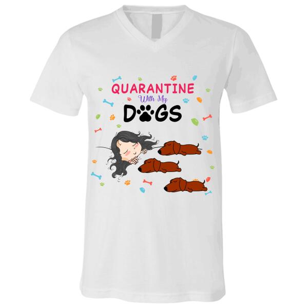"Quarantine with my dogs" personalized T-Shirt