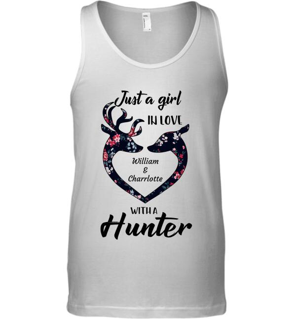 "Just a girl in love with a Hunter" couple's name personalized T-shirt TS-TU130