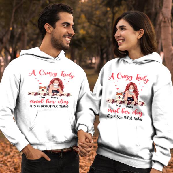 A Crazy Lady and her dogs it's a beautiful thing personalized t-shirt TS-TU163