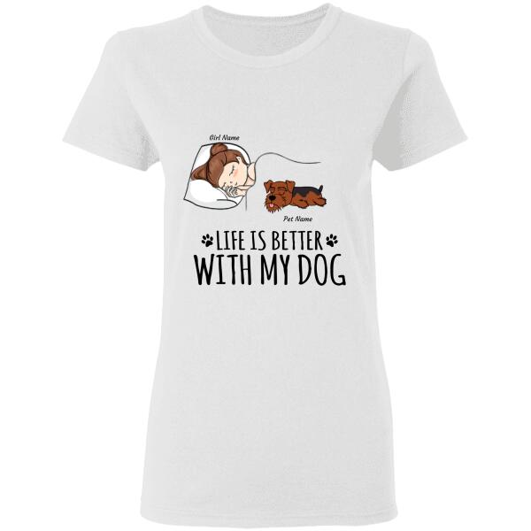 Life Is Better With My Dog personalized T-Shirt TS-GH150