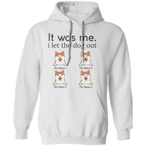 "I Let The Dog Out" dog personalized T-Shirt