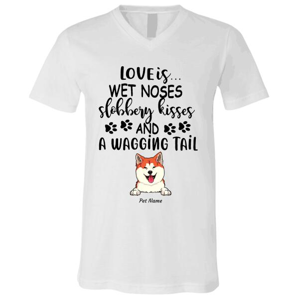 "Wet Nose, Slobbery Kiss, Wagging Tail" dog personalized T-Shirt