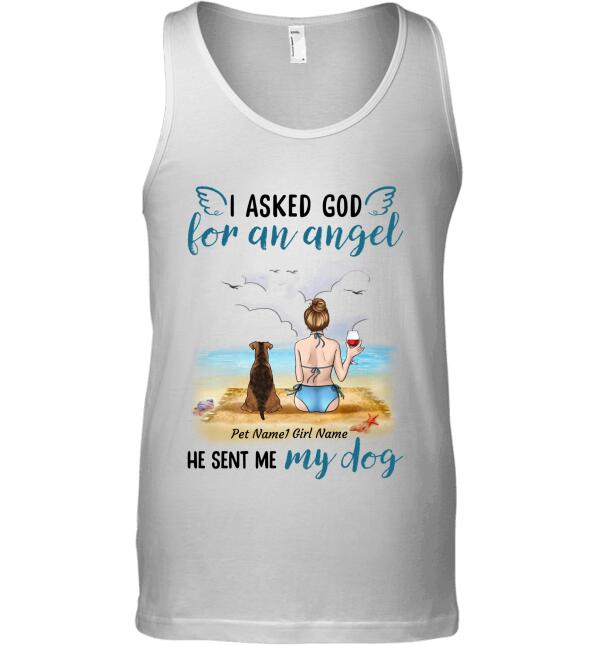 I asked God for an angel - dog, cat personalized T-Shirt TS-TU191