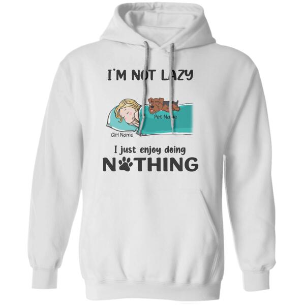 I'm not lazy I just enjoy doing nothing - girl, dogs and cats personalized T-Shirt TS-TU190