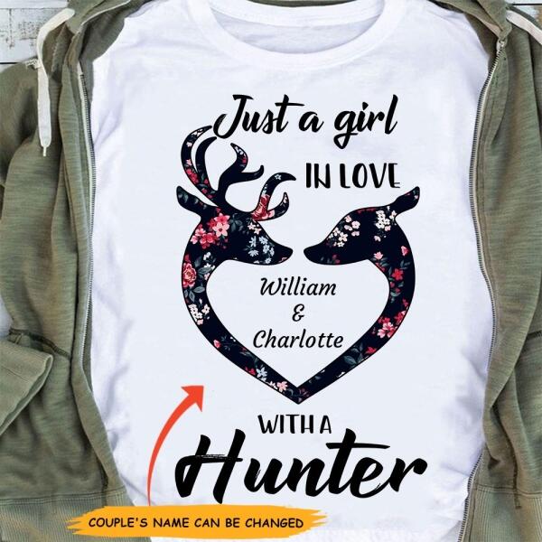 "Just a girl in love with a Hunter" couple's name personalized T-shirt TS-TU130