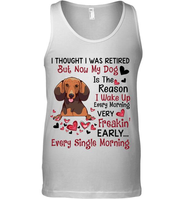 "Retired With My Dog" dog personalized T-Shirt