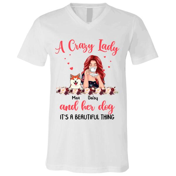 A Crazy Lady and her dogs it's a beautiful thing personalized t-shirt TS-TU163