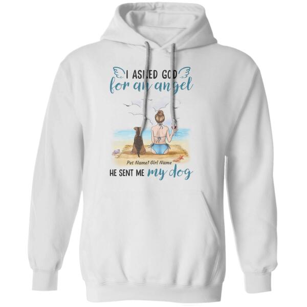I asked God for an angel - dog, cat personalized T-Shirt TS-TU191