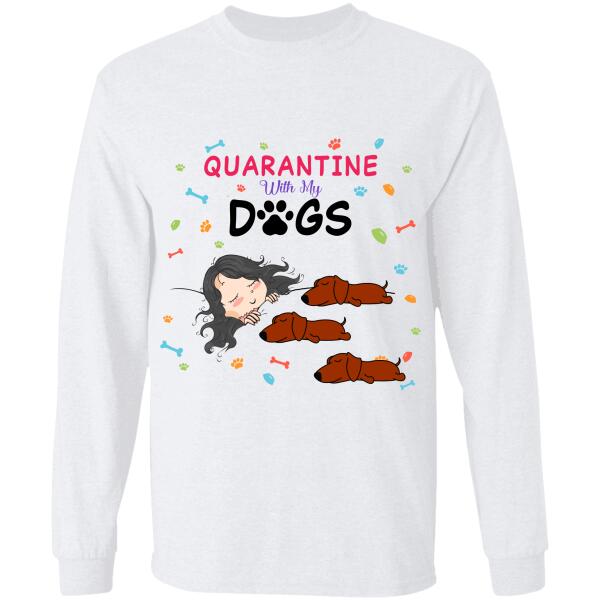 "Quarantine with my dogs" personalized T-Shirt