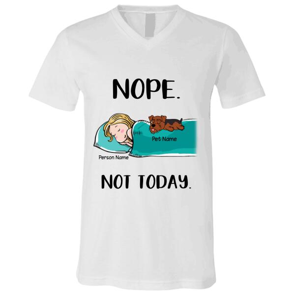 Nope not today - dogs and cats personalized T-Shirt TS-GH159