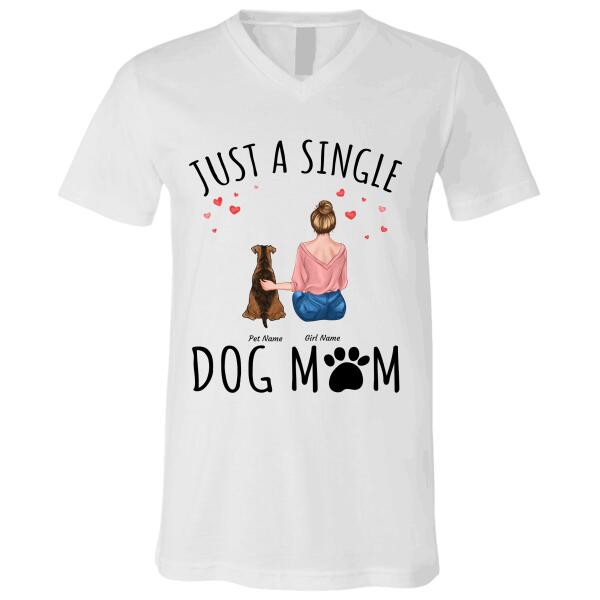 Just a single dog/cat/fur mom girl, dog, cat personalized T-Shirt white TS-TU05