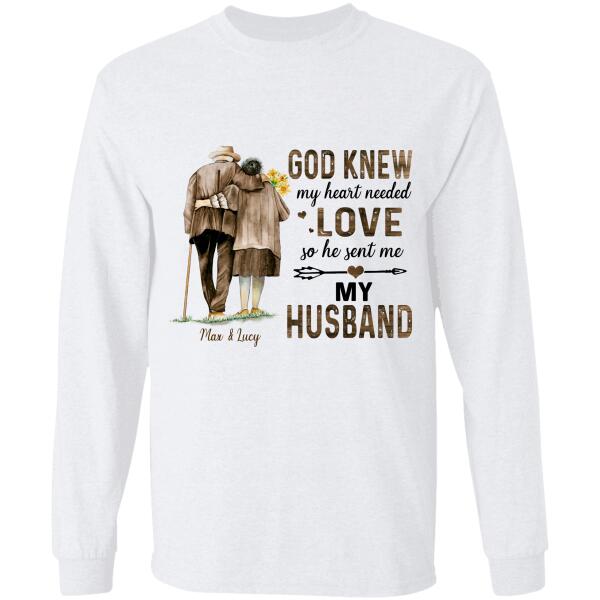 "God knew my heart needed love" couple's name personalized T-shirt TS-TU137