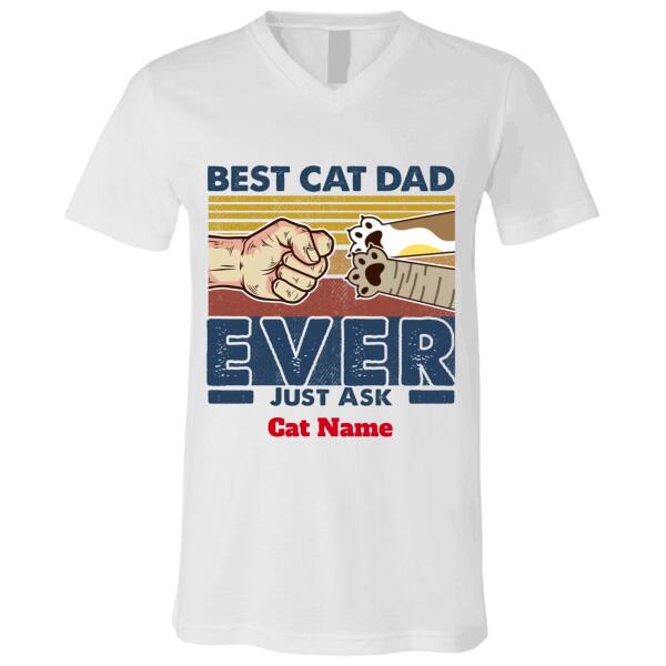 Best cat dad ever, just ask my kids personalized cat T-Shirt