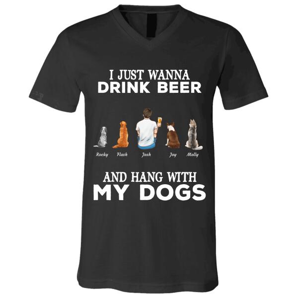 I Just Wanna Drink Beer And Hang With My Dogs/Cats/Pets personalized pet T-shirt