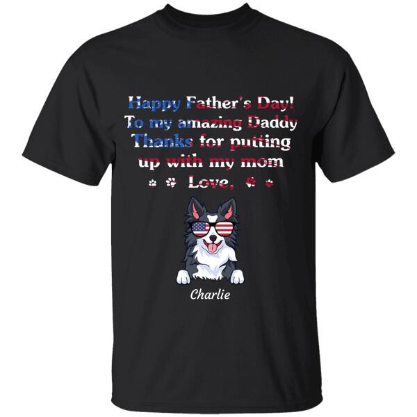 Happy Father's Day To My Amazing Daddy personalized Dog T-Shirt TS-HR59