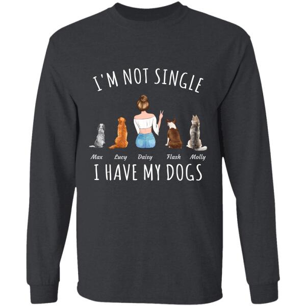 I'm not single I have my Dogs/Cats girl personalized pet T-shirt