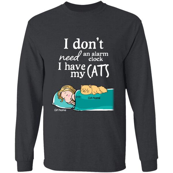 I don't need an alarm clock personalized cat T-Shirt TS-TU184