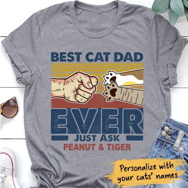 Best cat dad ever, just ask my kids personalized cat T-Shirt