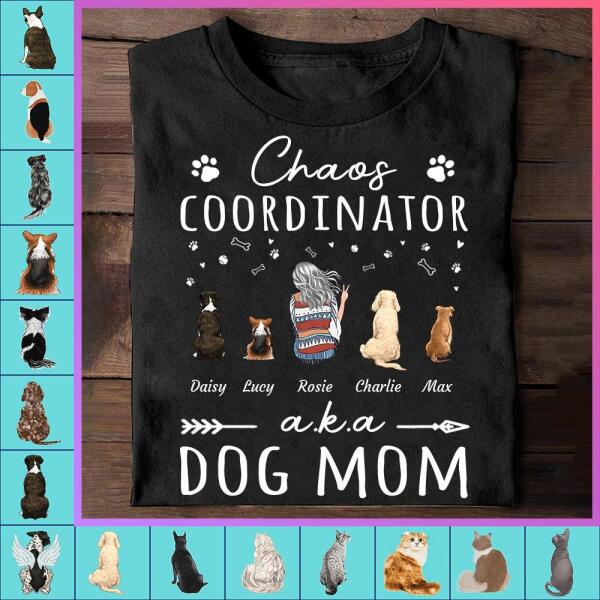 "Chaos Coordinator A.K.A Dog Mom" pink girl and dog personalized T-Shirt