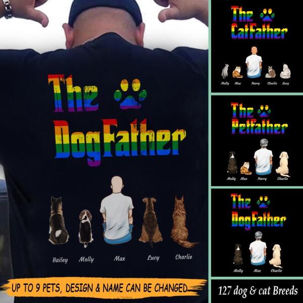 "The Dog Father"  LGBT dad, dog, cat personalized Back T-shirt