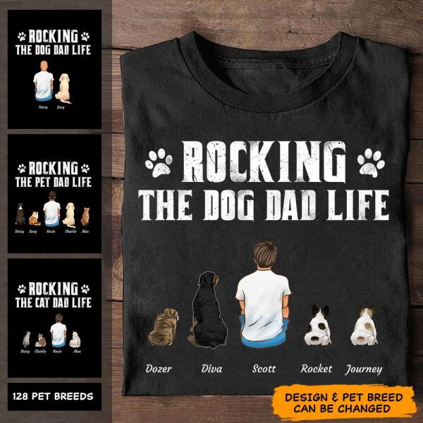 "Rocking the Dog Dad life"  man and dog personalized T-shirt TS-TU88