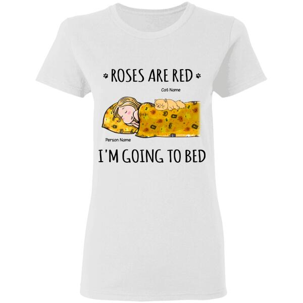 Roses are red I'm going to bed personalized Cat T-Shirt TS-TU202