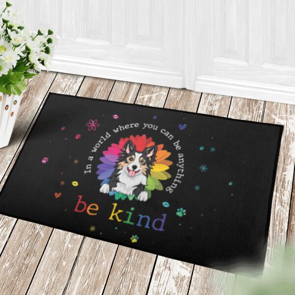 "In a world you can be anything, be kind" dog and cat personalized doormat
