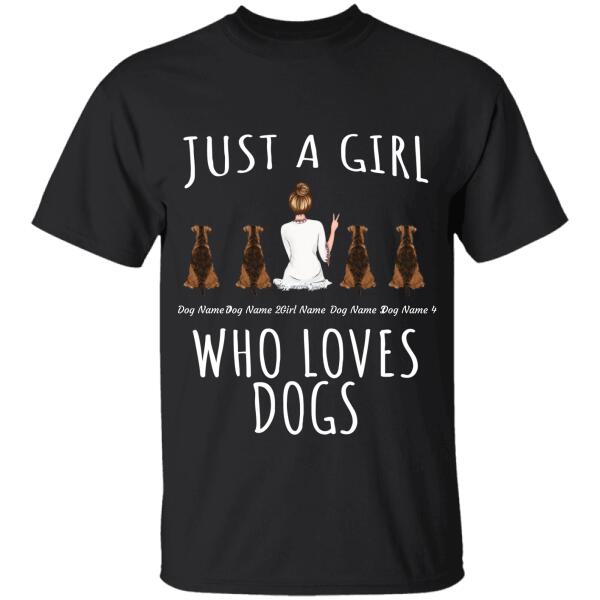 "Just A Girl Who Loves Dogs" personalized T-Shirt