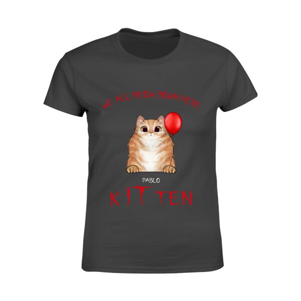 We All Meow Down Here Personalized Cat T-Shirt TS-HR175