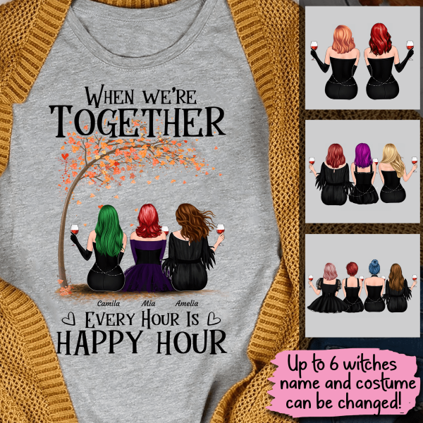 When We're Together Every Hour Is Happy Hour Halloween Personalized T-Shirt TS-GH199