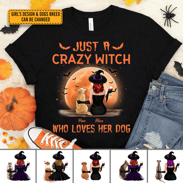 Just A Crazy Witch Personalized Dog T-Shirt TS-TU242