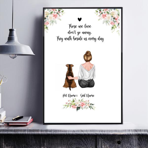 Those we love don't go away - Girl, dog and cat Personalized Poster CP-TU05