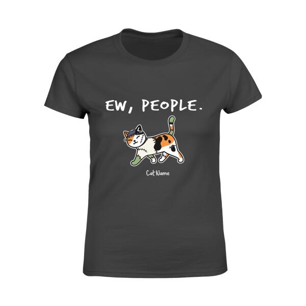 Ew People Walking Cat Personalized T-shirt TS-NN21