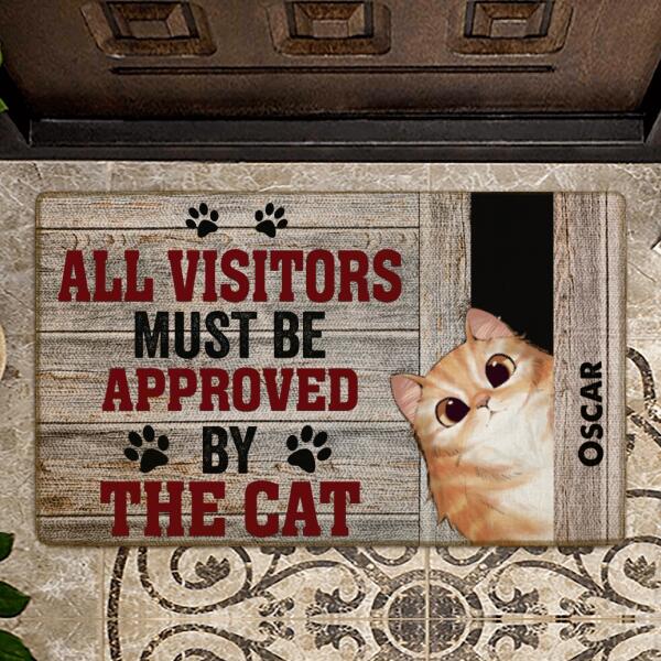 All Visitors Must Be Approved By The Cats Personalized Doormat DM-TU18