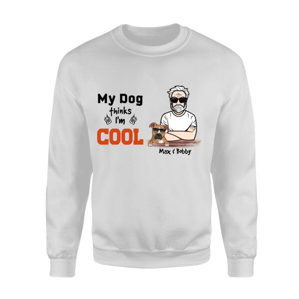 My Dogs Think I'm Cool Personalized T-shirt TS-NB24