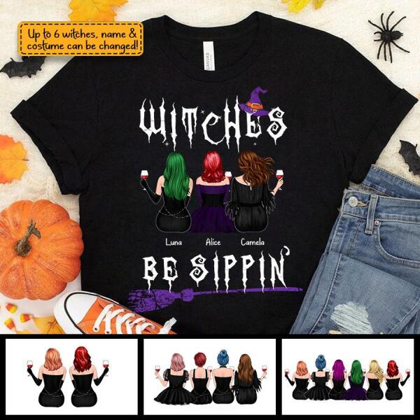 Witches Be Sippin' Personalized Halloween T-shirt TS-NN68