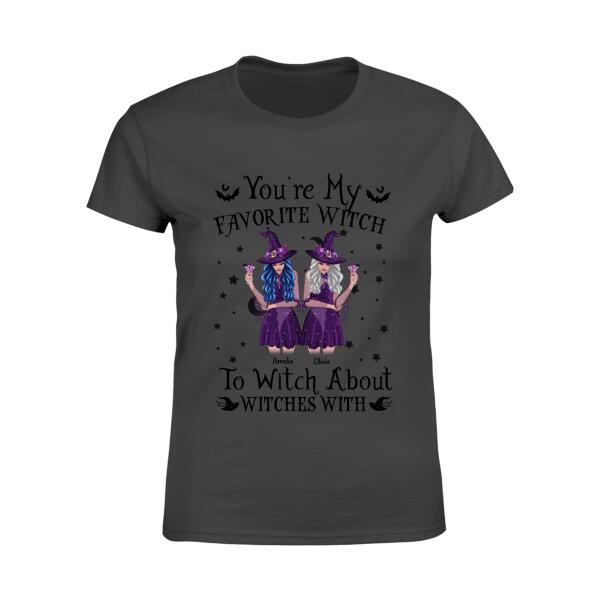 You're My Favorite Witch Personalized Halloween T-shirt TS-NN84