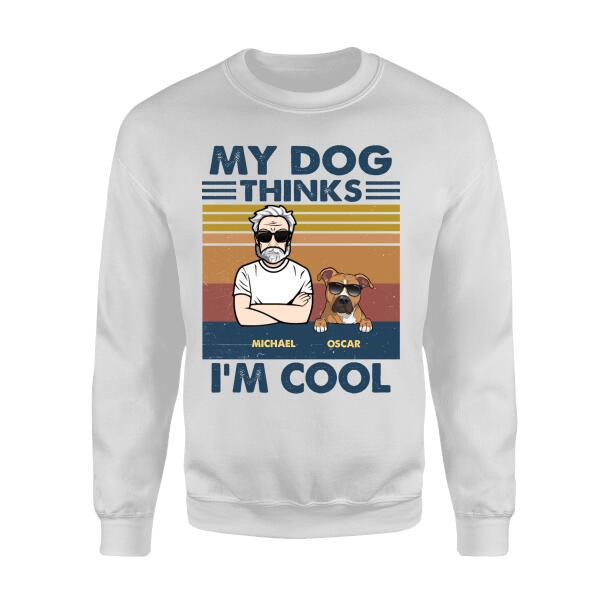 My Dogs Think I'm Cool Personalized Dog T-shrirt TS-NB69