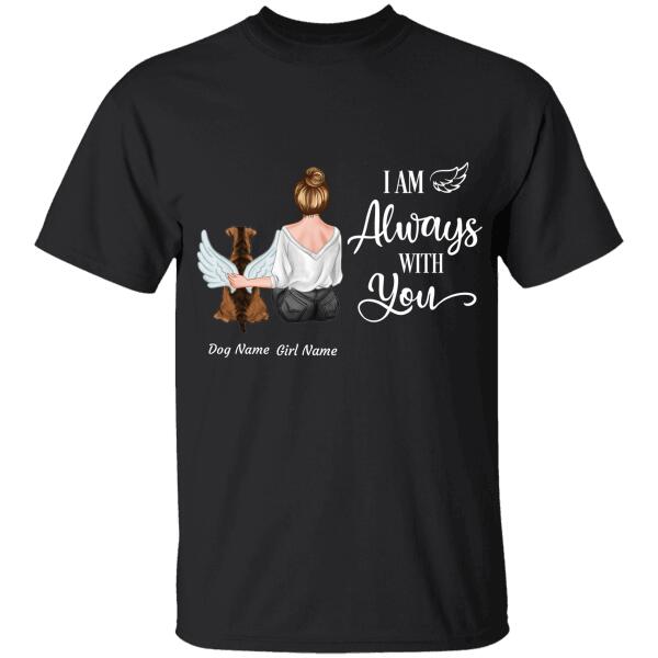 I Am Always With You Personalized Dog T-shirt TS-NN154