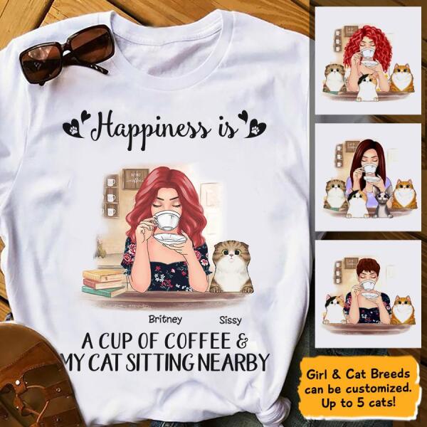 Happiness Is A Cup Of Coffee Personalized Cat T-shirt TS-NB124