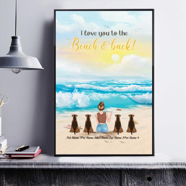 "Love You To The Beach And Back" girl and dog,cat personalized poster CP47