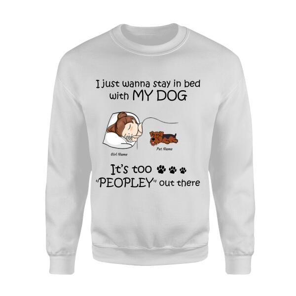 I Just Wanna Stay In Bed With My Dogs Personalized T-shirt TS-NN167