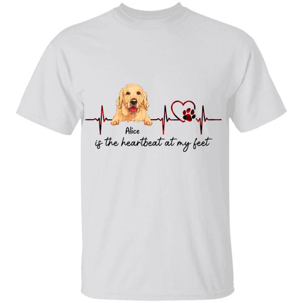 Dogs Are The Heartbeats At My Feet Personalized T-Shirt TS-PT211