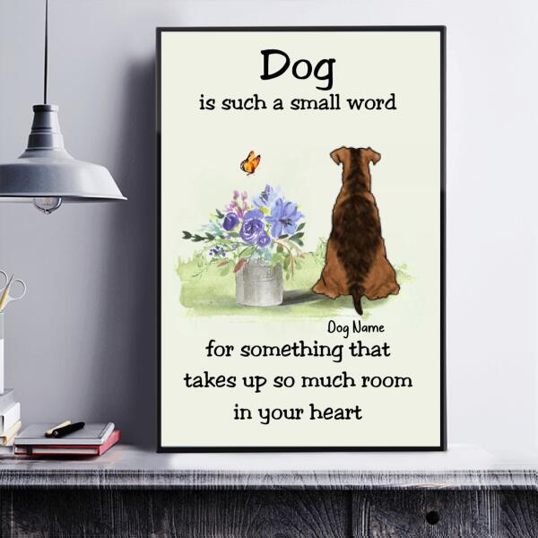 Dog Such A Small Word Personalized Poster P-NB159