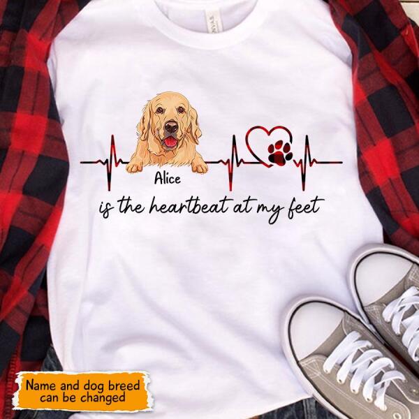 Dogs Are The Heartbeats At My Feet Personalized T-Shirt TS-PT211