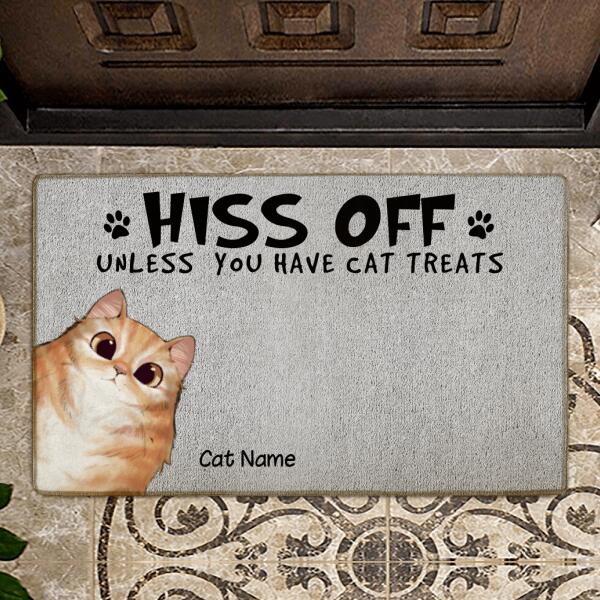 Hiss Off Unless You Have Cat Treats Personalized Doormat DM-NN656