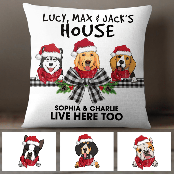Funny Welcome To The Dogs' House Personalized Pillow P-PT689