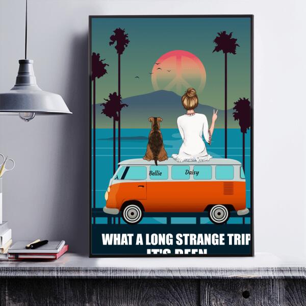 What A Long Strange Trip It's Been Personalized Dog Poster P-NB1128